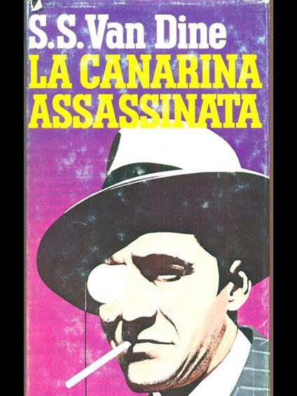 La canarina assassinata - S. S. Van Dine - copertina