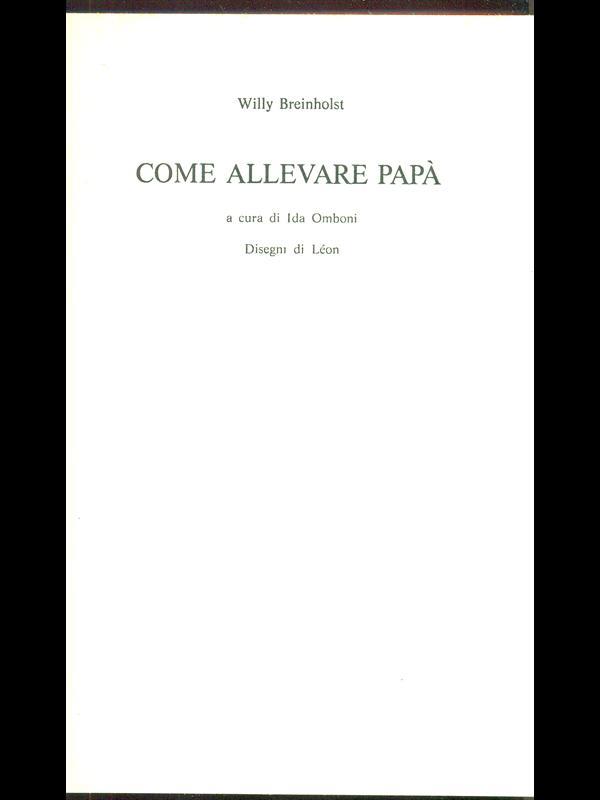 Come allevare papà