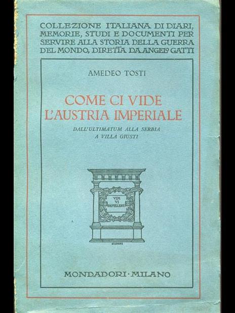 Come ci vide l'Austria imperiale - Amedeo Tosti - 4