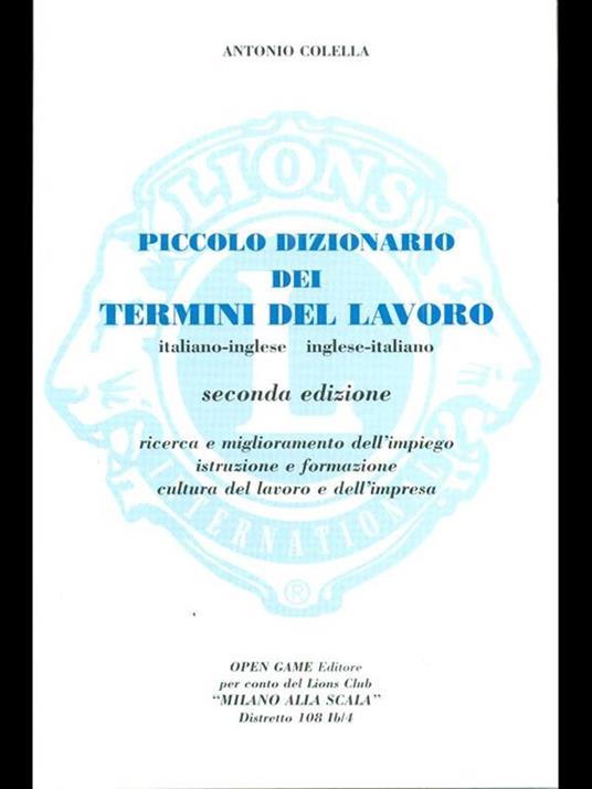 Piccolo dizionario dei termini del lavoro. Italiano-inglese - Antonio Colella - 6