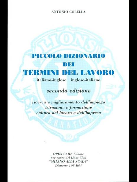 Piccolo dizionario dei termini del lavoro. Italiano-inglese - Antonio Colella - 4