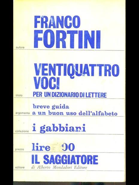 Ventiquattro voci per un dizionario di lettere - Franco Fortini - copertina