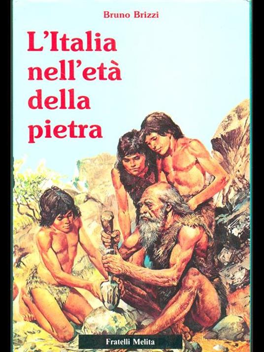 L' Italia nell'età della pietra - Bruno Brizzi - copertina