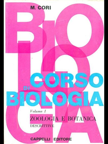 Corso di biologia. Vol. I - M. Cori - copertina