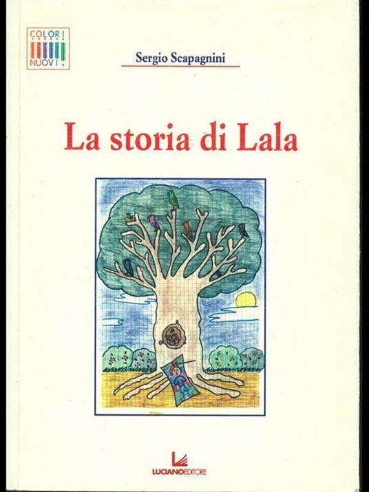 La storia di Lala - Sergio Scapagnini - copertina