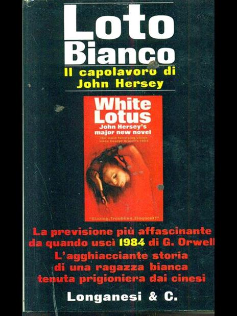 Loto bianco - John Hersey - 4