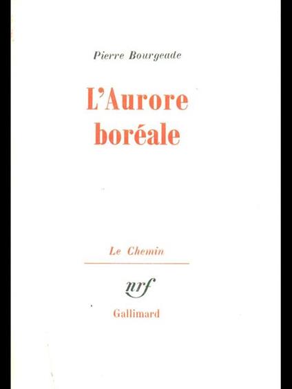 L' Aurore boreale - Pierre Bourgeade - copertina