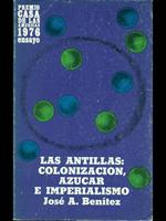 Las Antillas: colonizacion, azucar e imperialismo