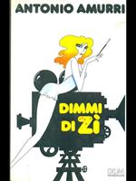 Dimmi di Zi