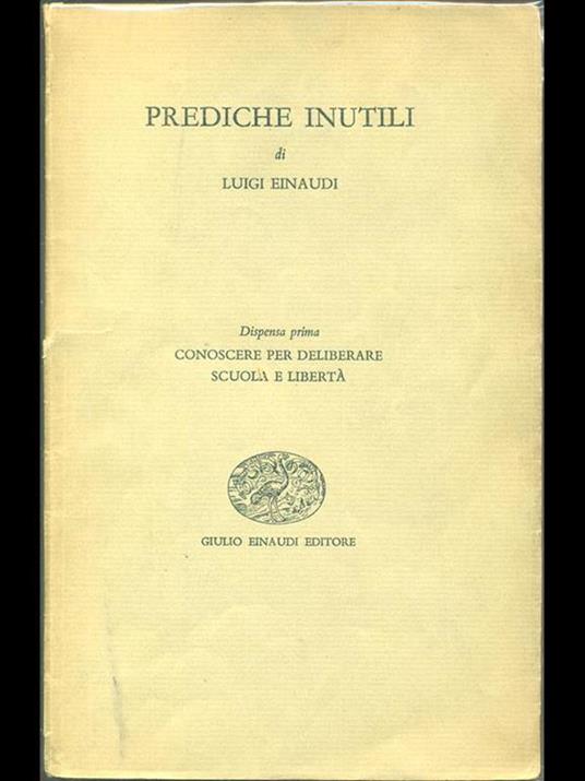 Prediche inutili. Dispensa prima - Luigi Einaudi - copertina