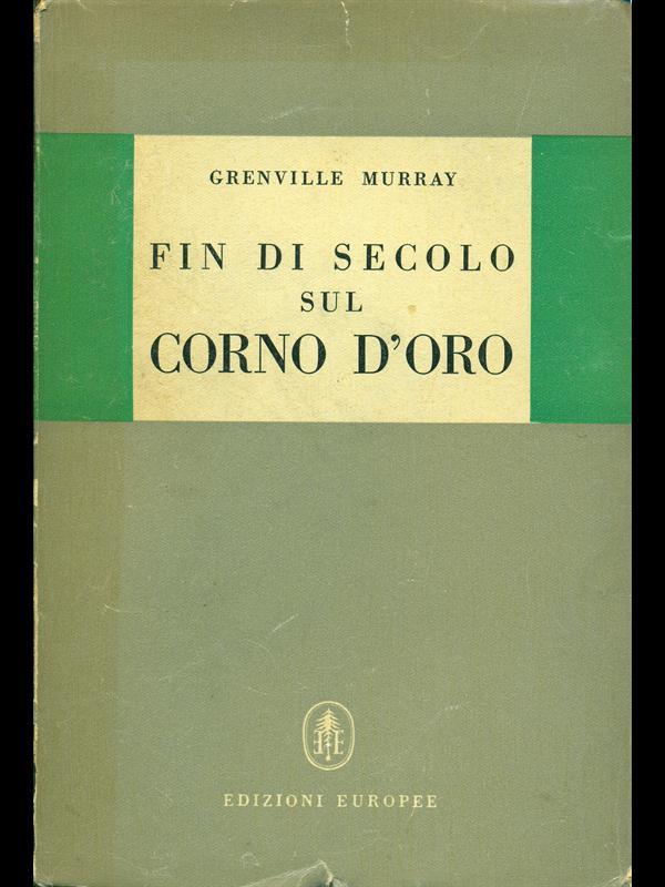 Fin di secolo sul corno d'oro