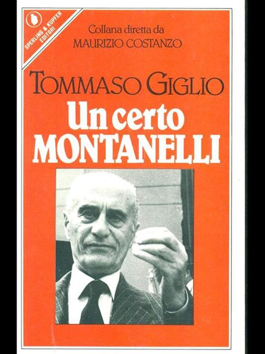 Un certo Montanelli - Tommaso Giglio - 5