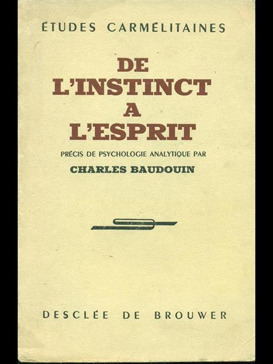 De l'instinct a l'esprit - Charles Baudouin - copertina
