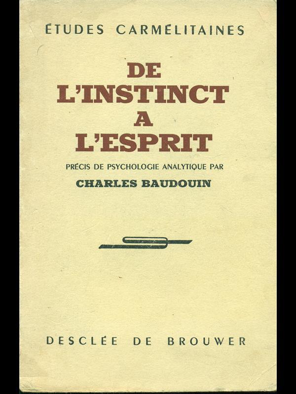 De l'instinct a l'esprit
