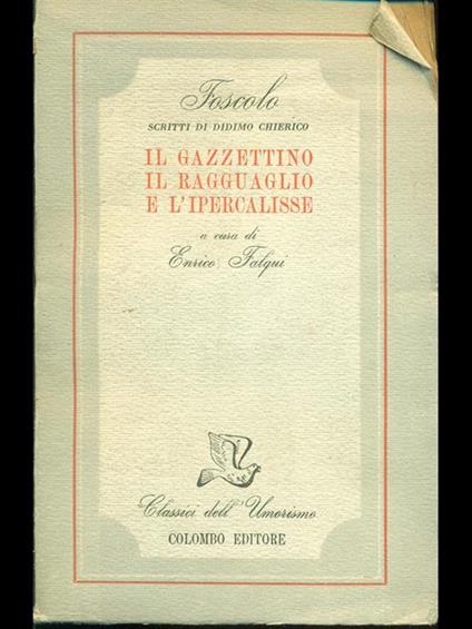 Foscolo: gazzettino,il gazzettino, il ragguaglio el'ipercalisse - copertina