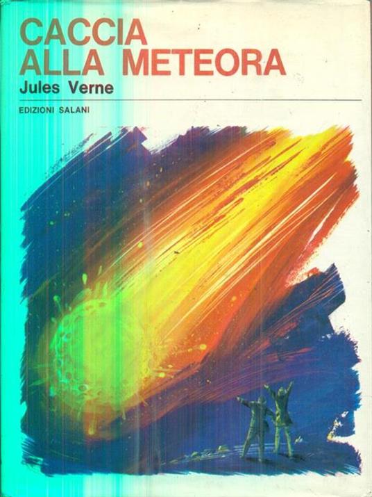 Caccia alla meteora - Jules Verne - copertina