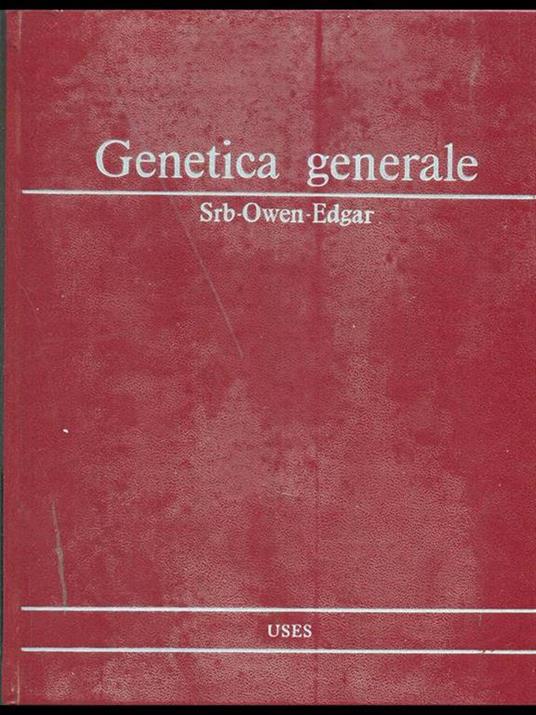Genetica generale - Adrian M. Srb,Ray D. Owen,Robert S. Edgar - copertina