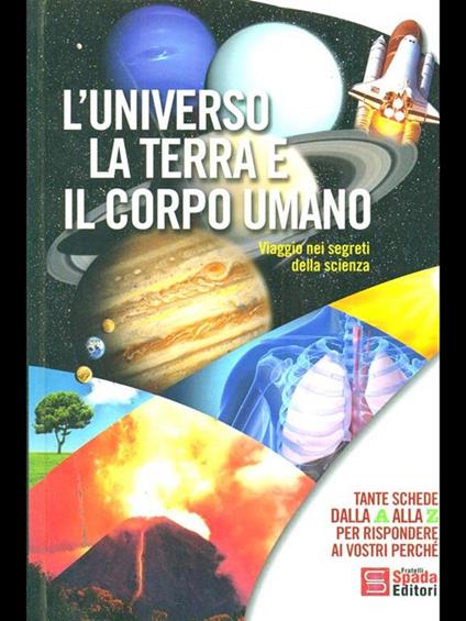 L' universo la terra e il corpo umano - copertina