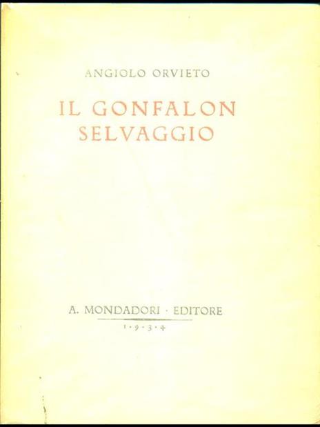 Il gonfalon selvaggio - Angiolo Orvieto - copertina