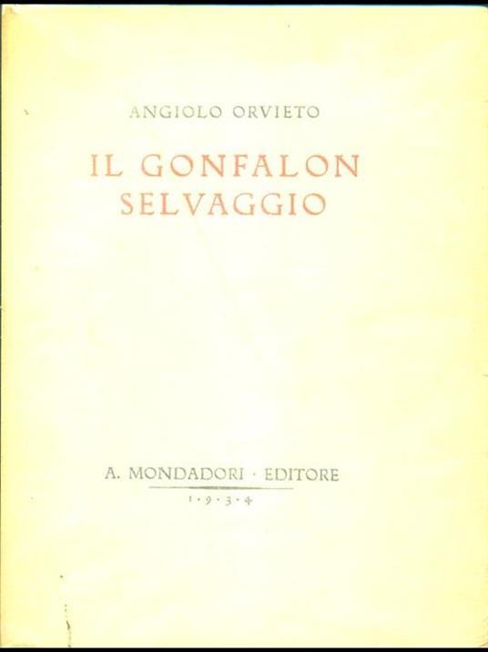 Il gonfalon selvaggio - Angiolo Orvieto - copertina