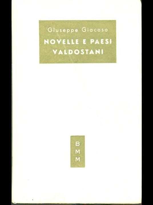 Novelle e paesi valdostani - Giuseppe Giacosa - 6