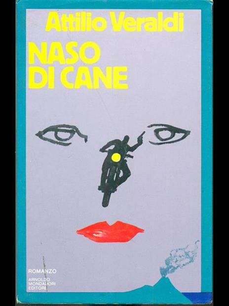 Naso di cane - Attilio Veraldi - 9