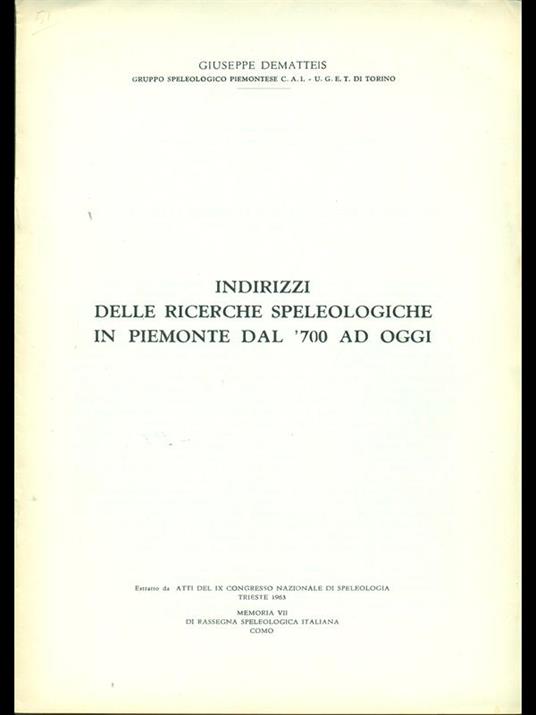 Indirizzi delle riceche speleologiche in Piemonte dal '700 ad oggi - Giuseppe Dematteis - copertina