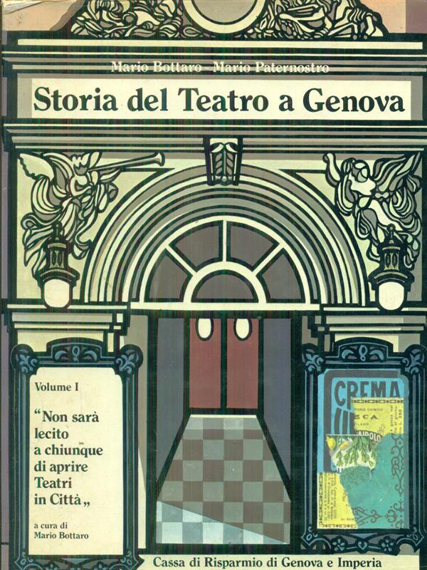 Storia del teatro a Genova vol.I