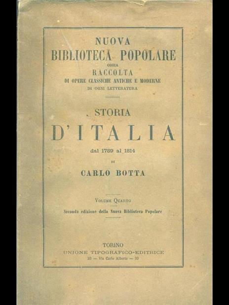 Storia d'Italia dal 1789 al 1814 volume quarto - Carlo Botta - copertina