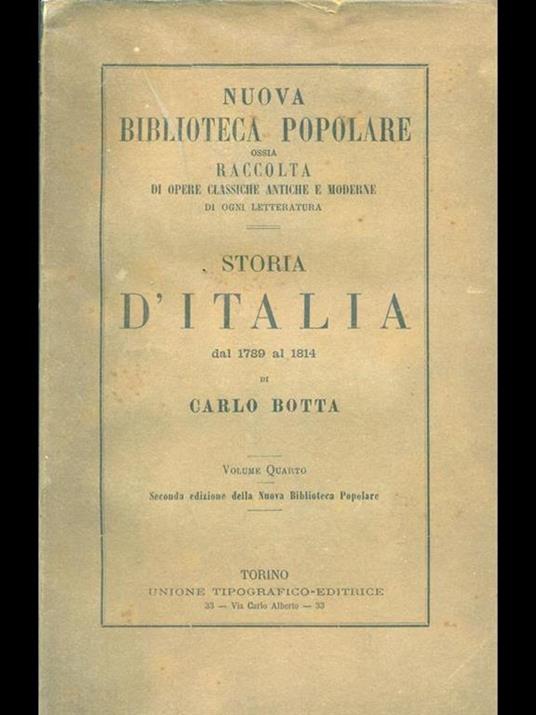 Storia d'Italia dal 1789 al 1814 volume quarto - Carlo Botta - copertina