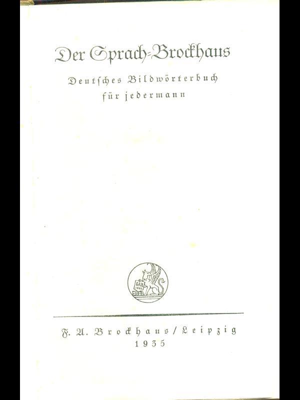 Der Sprach-Brockhaus. Deutsches Bildworterbuch fur jedermann