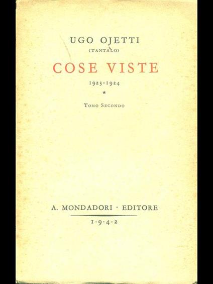 Cose Viste 1923-1924 Tomo secondo - Ugo Ojetti - copertina