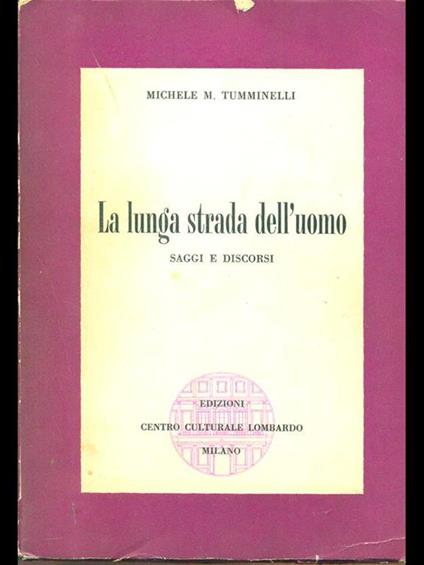La lunga strada dell'uomo - Michele M. Tumminelli - copertina