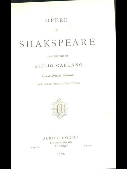 Opere. Volume dodicesimo - William Shakespeare - copertina