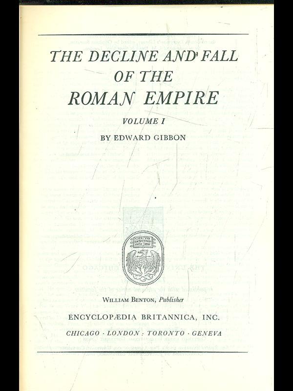 The decline and fall of the roman empire