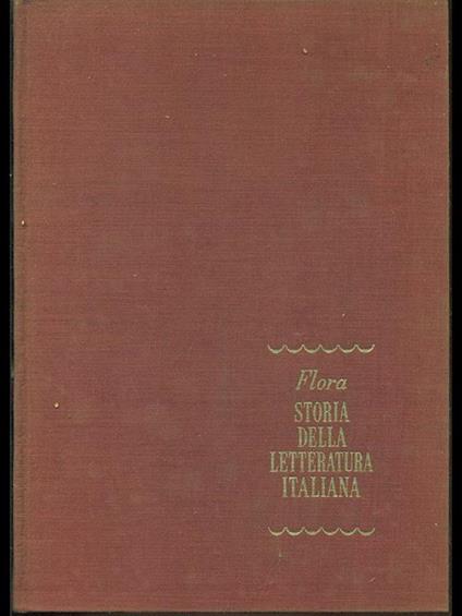 Storia della letteratura italiana Vol. 2-Il cinquecento - Francesco Flora - copertina