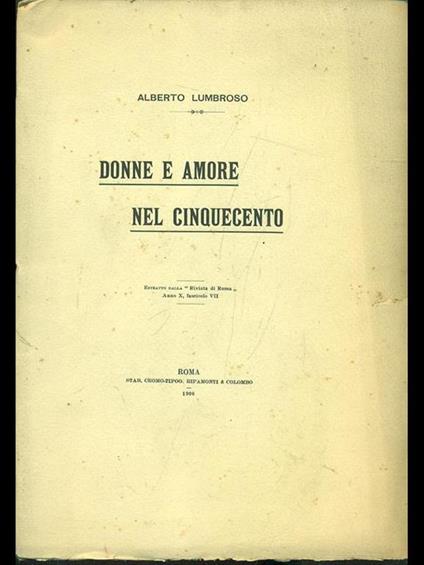 Donne e amore nel Cinquecento - Alberto Lumbroso - copertina