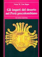Gli imperi del deserto nel Perù precolombiano