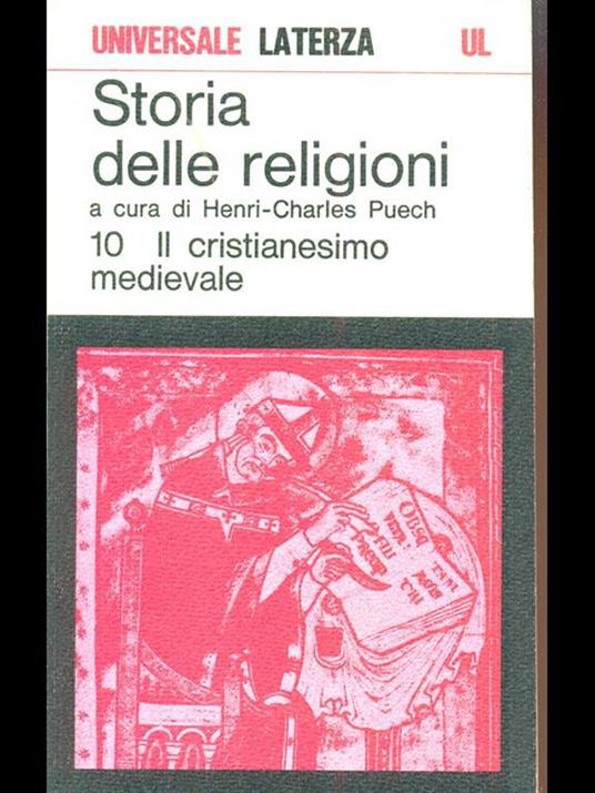 Storia delle religioni 10 Il cristianesimo medievale - Henri-Charles Puech - copertina