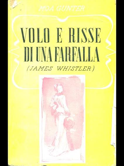 Volo e risse di una farfalla - Moa Gunter - copertina