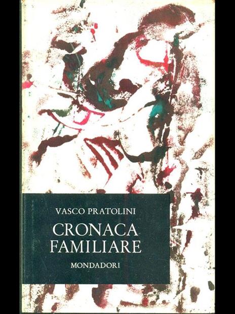 Cronaca familiare - Vasco Pratolini - 2
