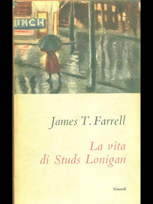 La vita di Studs Lonigan - James T. Farrell - copertina