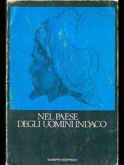Nel paese degli uomini indaco - Giuseppe Scortecci - copertina