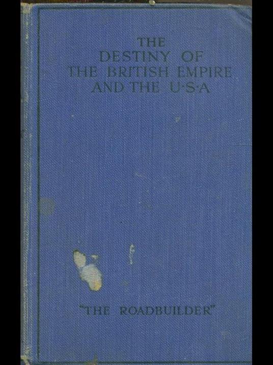 The destiny of the British empire and the USA - The Roalduilder - 4