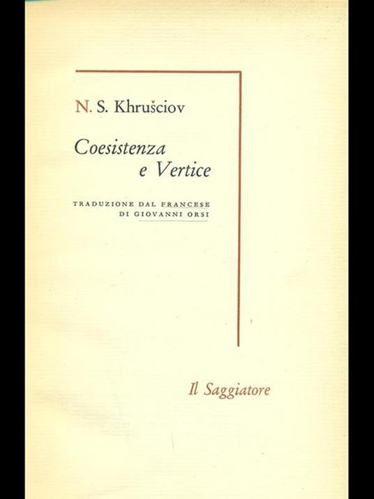 Coesistenza e vertice - Nikita S. Krusciov - copertina