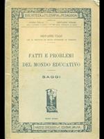 Fatti e problemi del mondo educativo- saggi