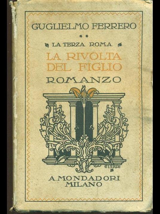 La rivolta del figlio - Guglielmo Ferrero - copertina