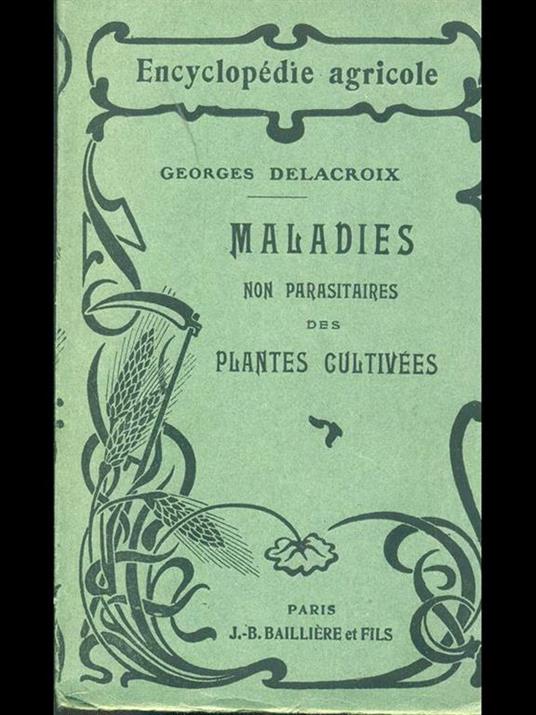 Maladies non parasitaires des plantes cultivees - 7