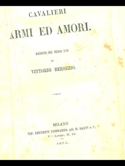 Cavalieri armi ed amori - Vittorio Bersezio - copertina