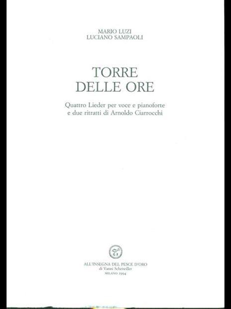 Torre delle ore. Quattro Lieder per voce e pianoforte e due ritratti di Arnoldo Ciarrocchi - Mario Luzi - copertina